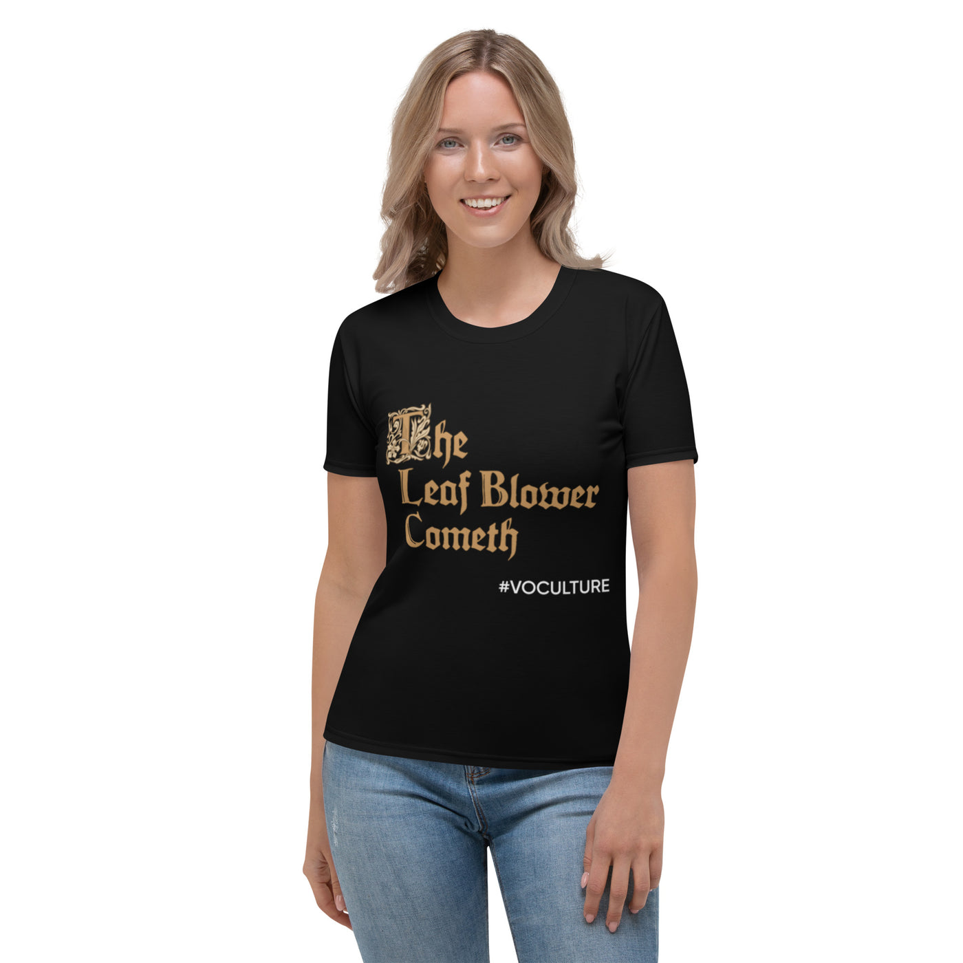 THE LEAF BLOWER COMETH! Women's T-shirt black